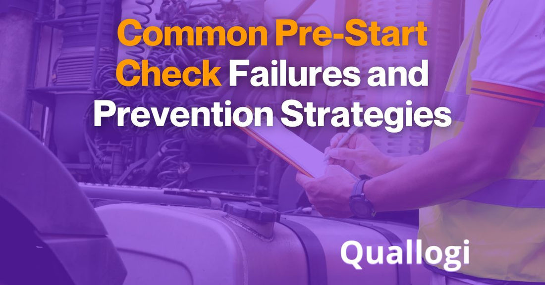 Common Pre-Start Check Failures and Prevention Strategies